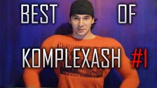 Best of Komplexash 1 2017 [upl. by Niwrehs]