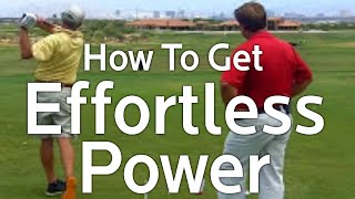 Effortless Power How To Increase Your Golf Swing Speed [upl. by Rogergcam]