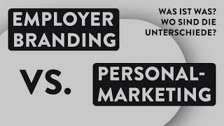 Employer Branding vs Personalmarketing Employer Brand und HRMarketing [upl. by Notyalc37]