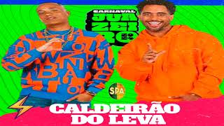 CALDEIRÃƒO DO LEVA 2024  CARNAVAL JUAZEIROâœ“SELEÃ‡ÃƒO PAGODÃƒO ATUALIZADO [upl. by Holton]