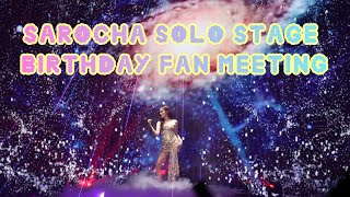 20240817 SAROCHA SOLO STAGE BIRTHDAY FAN MEETING 4K [upl. by Anawek]