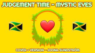 Judgement Time  Mystic Eyes  Cover  Version [upl. by Miche149]