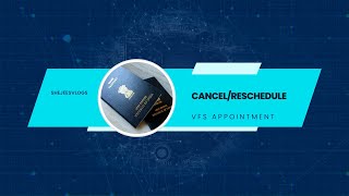 CANCELLATION  RESCHEDULING OF VFS APPOINTMENT FOR PASSPORT RENEWAL IN THE UK [upl. by Enirrok222]