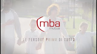 Mutua MBA  Presentazione Istituzionale quotle Persone prima di tuttoquot [upl. by Merow]