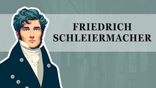 Friedrich Schleiermacher [upl. by Emelia]