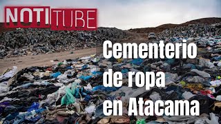 Imágenes apocalípticas en el desierto de Atacama  Montañas de ropa [upl. by Trebor]