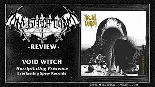 VOID WITCH Horripilating Presence Everlasting Spew Records 2024  PostReview [upl. by Ammon451]