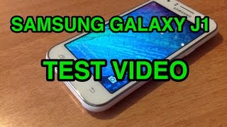 Samsung Galaxy J1  test video HD [upl. by Dieterich915]