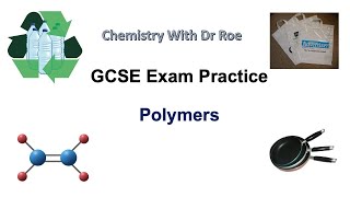 GCSE Chemistry Exam Practice  Polymers [upl. by Melnick]