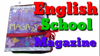 How to make English school magazine  school magazine formatbeast school magazine [upl. by Aimahc]