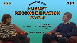 What is Cambridges AUGUST RECONSIDERATION PROCESS Hear from a student who came through it [upl. by Annaiek]