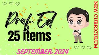 Prof Ed 25 items  September 2024 New Curriculum  TEACHER JETHRO [upl. by Eustatius]