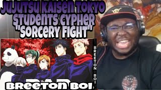 JUJUTSU KAISEN TOKYO STUDENTS CYPHER  quotSorcery Fightquot Breeton Boi Shwabadi amp moreReaction [upl. by Aowda]