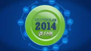 FAM Inscrições Abertas Vestibular 2014 [upl. by Neumeyer173]