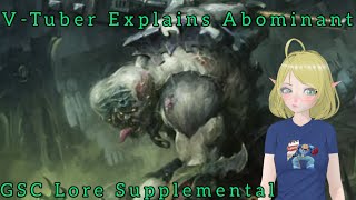 VTuber Explains Genestealer Shadow Ops Abominant Genestealer Cult Lore supplemental [upl. by Sarge]