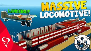 Landing On The BIGGEST LOCOMOTIVE  Stormworks Gameplay [upl. by Sharyl]