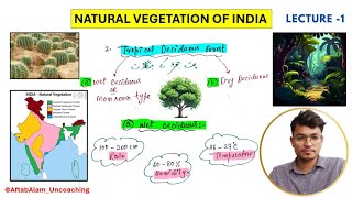 LECTURE  1 NATURAL VEGETATION OF INDIA 🌵🌿 upsc wbcs psc ncert cbse madhyamik ssc Geography [upl. by Arin145]