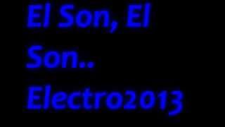 el son el son electro [upl. by Jarad]