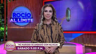 PROMO Mi marido sale con mi hija  Programa del 17 de febrero del 2024  Rocío al Límite [upl. by Olsewski]