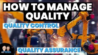 Managing Quality Explained  Quality Control amp Quality Assurance [upl. by Dar]