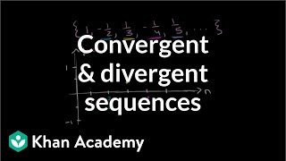 Convergent and divergent sequences  Series  AP Calculus BC  Khan Academy [upl. by Yee]