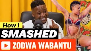 Thabo Smol Reveals how he smashed Zodwa Wabantu on Podcastandchillwithmacg [upl. by Suiratnod184]