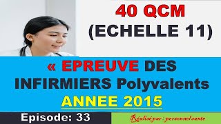 EPISODE 33  40 QCM posées aux infirmiers polyvalents en 2015 [upl. by Aitnuahs]