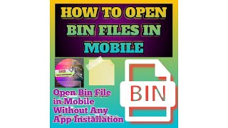 💕HOW TO OPEN BIN FILES WITHOUT ANY APPLICATION💕 [upl. by Nerdna]