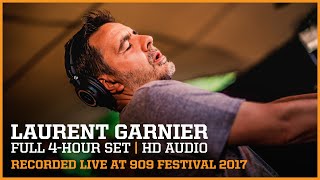 LAURENT GARNIER ▪ FULL 4HOUR MASTERPIECE at 909 FESTIVAL 2017  remastered audio [upl. by Ahtela]