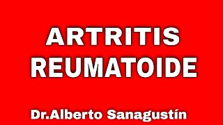 ARTRITIS REUMATOIDE qué es síntomas y tratamiento [upl. by Ydwor112]