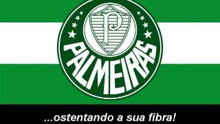 Hino do Palmeiras Letra  Himno de Palmeiras Letra [upl. by Theodor]