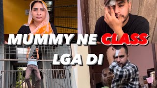 Mummy Ne Maar Maar Ke Class Laga Di [upl. by Kermie]