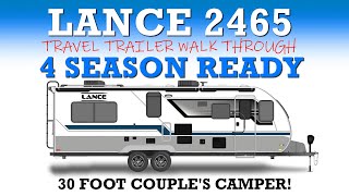 LANCE 2465 TRAVEL TRAILER WALK THROUGH 4 Season Ready 30 Foot Couples Camper Lance2465 Camping [upl. by Efrem138]