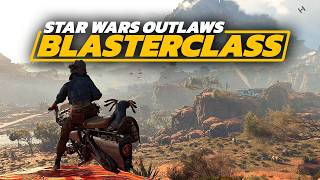 Star Wars Outlaws  BlasterClass [upl. by Nylcoj]