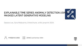 Paper Review EXPLAINABLE TIME SERIES ANOMALY DETECTION USING MASKED LATENT GENERATIVE MODELING [upl. by Ailero]