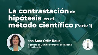 La contrastación de hipótesis en el método científico Parte 1 [upl. by Saree224]