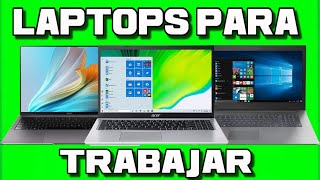 🥇 7 MEJORES PORTATILES PARA TRABAJAR 2023💻 LAPTOPS CALIDAD PRECIO 2023 [upl. by Kaasi]