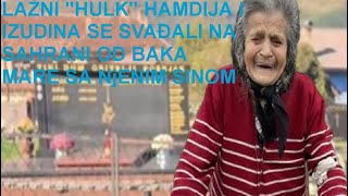 HAMDIJA I IZUDINA SE SVAĐALI SA SINOM BAKA MARE NA NjENOJ SAHRANI 😡😡 [upl. by Atirihs]