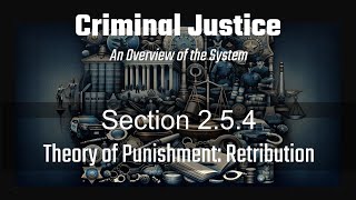 Section 254 Theory of Punishment Retribution [upl. by Chem35]