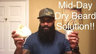 Dry Beard Solution For A Mid Day Dry Beard [upl. by Razatlab]