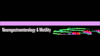 Neurogastroenterology and Motility February 2016 [upl. by Riddle]