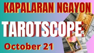 Horoscope for Today  DAILY TAROT October 21 2024  Kapalaran Ngayong Araw Tagalog Tarot Reading [upl. by Hsan]