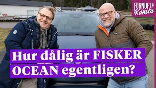 Förnuft amp känsla Alrik och Peder kör Fisker Ocean – Hur dålig är den egentligen [upl. by Gnouhc144]