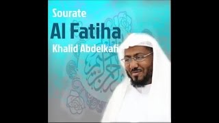 Sourate Al Fatiha 1 Khalid Abdelkafi [upl. by Tjon266]