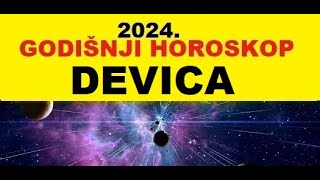 💖DEVICA💖 GODIŠNJI HOROSKOP ZA 2024🎯 [upl. by Idisahc172]