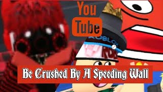 Be Crushed By A Speeding Wall Classic  All Codes And How To Get 12 TRIALS Badge  2024 [upl. by Bigford]