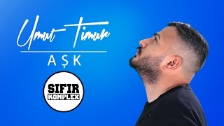 Umut Timur  Aşk [upl. by Conchita75]