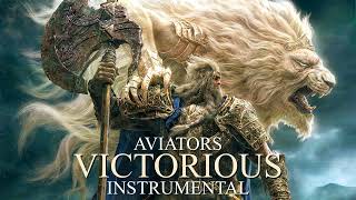 Aviators  Victorious Instrumental  Elden Ring Song Symphonic Rock [upl. by Nueormahc968]