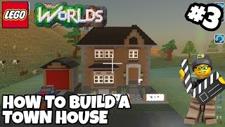 LEGO Worlds How To Build A Town House Part 3 [upl. by Hesler]