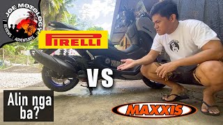 Maxxis VS Pirelli Tires Alin nga ba  Reviews on branded tires  Replace tires for NMAX 155 [upl. by Christoffer]